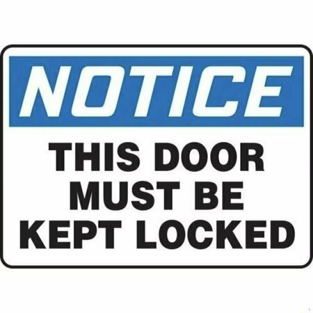 OSHA NOTICE SAFETY SIGN THIS DOOR MABR805XL